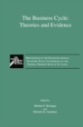 Image for Business Cycle: Theories and Evidence: Proceedings of the Sixteenth Annual Economic Policy Conference of the Federal Reserve Bank of St. Louis