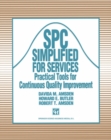 Image for SPC simplified for services: practical tools for continuous quality improvement