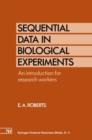 Image for Sequential data in biological experiments.