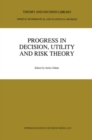 Image for Progress in decision, utility, and risk theory