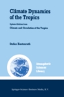 Image for Climate Dynamics of the Tropics