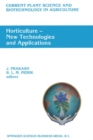 Image for Horticulture - New Technologies and Applications: Proceedings of the International Seminar on New Frontiers in Horticulture, organized by Indo-American Hybrid Seeds,Bangalore, India, November 25-28, 1990