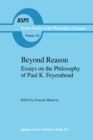 Image for Beyond Reason: Essays on the Philosophy of Paul Feyerabend : v. 132