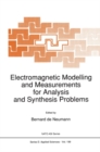 Image for Electromagnetic modelling and measurements for analysis and synthesis problems