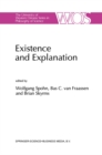 Image for Existence and Explanation: Essays presented in Honor of Karel Lambert