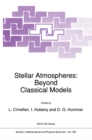 Image for Stellar Atmospheres: Beyond Classical Models