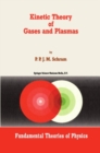 Image for Kinetic theory of gases and plasmas.