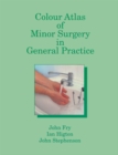 Image for Colour Atlas of Minor Surgery in General Practice