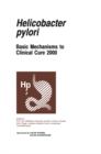 Image for Helicobacter pylori: Basic Mechanisms to Clinical Cure 2000