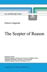 Image for The scepter of reason: public discussion and political radicalism in the origins of constitutionalism