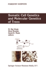 Image for Somatic Cell Genetics and Molecular Genetics of Trees