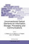 Image for Unconventional Optical Elements for Information Storage, Processing and Communications