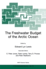 Image for The freshwater budget of the Arctic Ocean