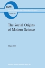 Image for Social Origins of Modern Science
