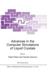 Image for Advances in the computer simulations of liquid crystals