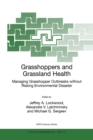 Image for Grasshoppers and Grassland Health: Managing Grasshopper Outbreaks without Risking Environmental Disaster
