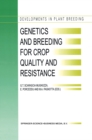 Image for Genetics and Breeding for Crop Quality and Resistance: Proceedings of the XV EUCARPIA Congress, Viterbo, Italy, September 20-25, 1998