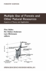 Image for Multiple Use of Forests and Other Natural Resources: Aspects of Theory and Application
