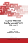 Image for Nuclear Materials Safety Management Volume II