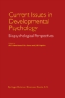 Image for Current Issues in Developmental Psychology: Biopsychological Perspectives