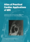 Image for Atlas of Practical Cardiac Applications of MRI