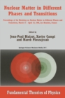 Image for Nuclear Matter in Different Phases and Transitions: Proceedings of the Workshop Nuclear Matter in Different Phases and Transitions, March 31-April 10, 1998, Les Houches, France