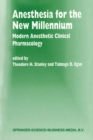 Image for Anesthesia for the New Millennium: Modern Anesthetic Clinical Pharmacology : 34