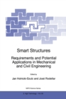 Image for Smart Structures: Requirements and Potential Applications in Mechanical and Civil Engineering : v.65