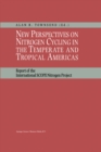 Image for New Perspectives on Nitrogen Cycling in the Temperate and Tropical Americas: Report of the International SCOPE Nitrogen Project