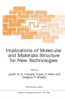 Image for Implications of Molecular and Materials Structure for New Technologies