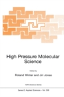 Image for High Pressure Molecular Science : v.358