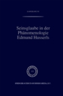 Image for Seinsglaube in der Phanomenologie Edmund Husserls