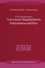 Image for IUTAM Symposium on Non-Linear Singularities in Deformation and Flow: proceedings of the IUTAM Symposium held in Haifa, Israel, 17-21 March 1997