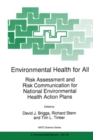 Image for Environmental health for all: risk assessment and risk communication for national environmental health action plans : v. 49