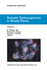Image for Somatic Embryogenesis in Woody Plants: Volume 5