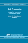 Image for Risk engineering: bridging risk analysis with stakeholders values