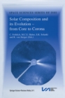 Image for Solar Composition and its Evolution - from Core to Corona: Proceedings of an ISSI Workshop 26-30 January 1998, Bern, Switzerland