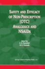 Image for Safety and efficacy of non-prescription (OTC) analgesics and NSAIDs: proceedings of the International Conference held at the South San Francisco Conference Center, San Francisco, CA, USA on Monday 17th March 1997