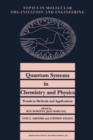 Image for Quantum systems in chemistry and physics: trends in methods and applications