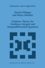 Image for Existence Theory for Nonlinear Integral and Integrodifferential Equations