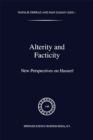 Image for Alterity and Facticity: New Perspectives on Husserl : 148