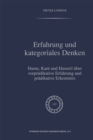 Image for Erfahrung und Kategoriales Denken: Hume, Kant und Husserl uber vorpradikative Erfahrung und pradikative Erkenntnis : v.147