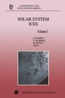 Image for Solar system ices: based on reviews presented at the International Symposium &quot;Solar System Ices&quot; held in Toulouse, France, on March 27-30, 1995