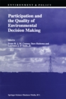 Image for Participation and the Quality of Environmental Decision Making : v. 14