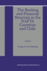 Image for Banking and Financial Structure in the Nafta Countries and Chile