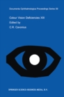 Image for Colour Vision Deficiencies XIII: Proceedings of the thirteenth Symposium of the International Research Group on Colour Vision Deficiencies, held in Pau, France July 27-30, 1995 : v.59