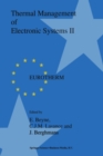 Image for Thermal management of electronics systems II: proceedings of Eurotherm Seminar 45, 20-22 September 1995, Leuven, Belgium