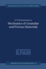Image for IUTAM Symposium on Mechanics of Granular and Porous Materials: Proceedings of the IUTAM Symposium held in Cambridge, U.K., 15-17 July 1996