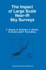 Image for Impact of Large Scale Near-IR Sky Surveys: Proceedings of a Workshop held at Puerto de la Cruz, Tenerife(Spain), 22-26 April 1996
