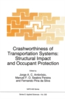 Image for Crashworthiness of transportation systems: structural impact and occupant protection : vol. 332